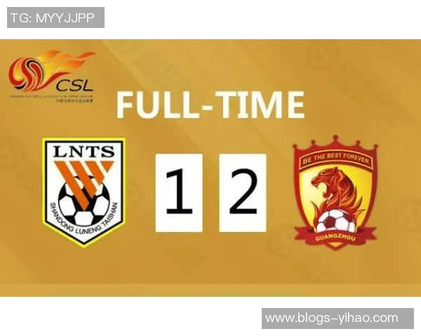 中超焦点战鲁能迎战大连全力争胜展现球队实力与斗志